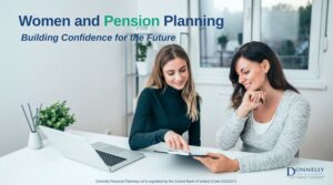 Women discussing pension and retirement planning and financial advice in Ireland